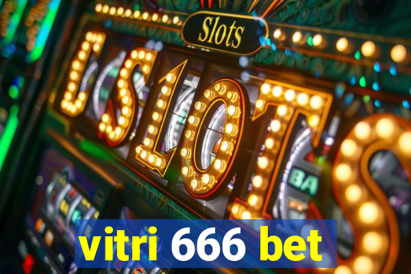 vitri 666 bet